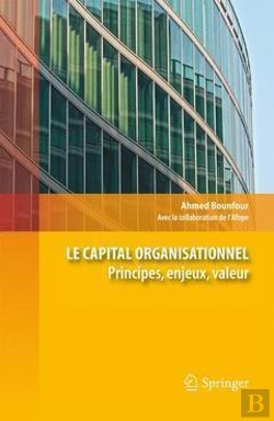 Bertrand.pt - Le Capital Organisationnel - Principes, Enjeux, Valeur