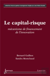 Le Capital Risque Mécanisme De Financement De L'Innovation Collection Financegestionmanagenement