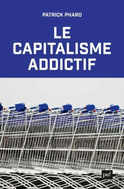 Bertrand.pt - Le Capitalisme Addictif