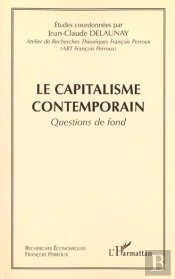 Le Capitalisme Contemporain ; Questions De Fond