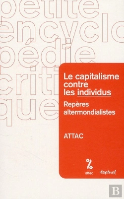 Bertrand.pt - Le Capitalisme Contre Les Individus ? Repères Altermondialistes