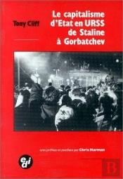Le Capitalisme D'Etat En U.R.S.S De Staline À Gorbatchev