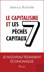 Le Capitalisme Et Les 7 Péchés Capitaux