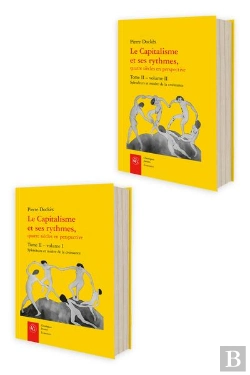 Bertrand.pt - Le Capitalisme Et Ses Rythmes, Quatre Siecles En Perspective. Tome Ii - Splendeu - Splendeurs Et Mis
