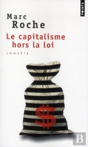 Le Capitalisme Hors La Loi