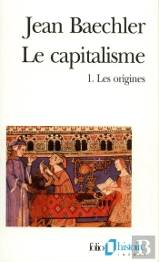 Le Capitalisme : Les Origines