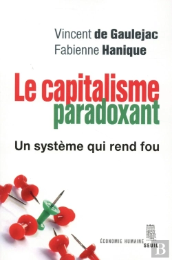Bertrand.pt - Le Capitalisme Paradoxant ; Un Système Qui Rend Fou
