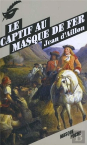 Le Captif Au Masque De Fer