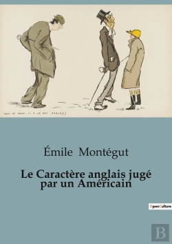 Bertrand.pt - Le Caractere Anglais Juge Par Un Americain