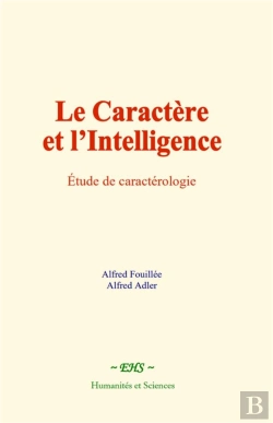 Bertrand.pt - Le Caractere Et L Intelligence - Etude De Caracterologie