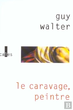 Bertrand.pt - Le Caravage, Peintre