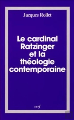 Bertrand.pt - Le Cardinal Ratzinger Et La Theologie Contemporaine