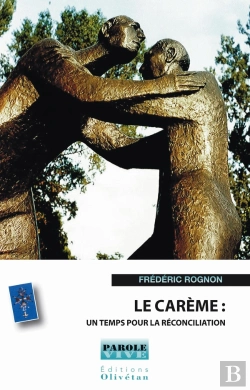 Bertrand.pt - Le Carême : Un Temps Pour La Réconciliation