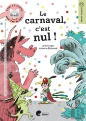 Le Carnaval, C Est Nul