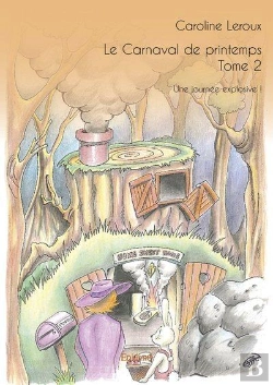 Bertrand.pt - Le Carnaval De Printemps - T02 - Le Carnaval De Printemps - Une Journee Explosive !