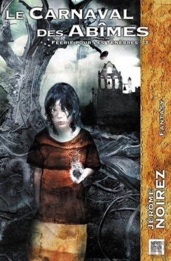 Bertrand.pt - Le Carnaval Des Abimes : Feerie Pour Les Tenebres 3 / 3