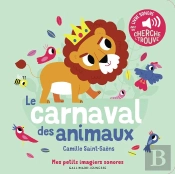 Le Carnaval Des Animaux : Des Sons À Écouter, Des Images À Regarder