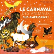 Le Carnaval Des Animaux Sud-Américains !