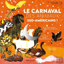 Bertrand.pt - Le Carnaval Des Animaux Sud-Américains !