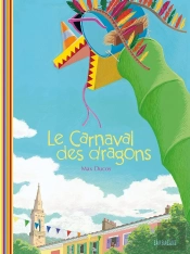Le Carnaval Des Dragons