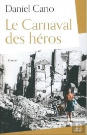 Le Carnaval Des Heros