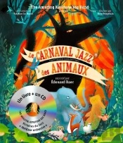 Le Carnaval Jazz Des Animaux