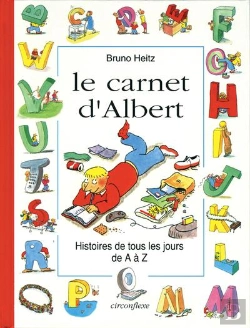 Bertrand.pt - Le Carnet D'Albert ; Histoire De Tous Les Jours De A A Z