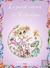 Le Carnet De Célestine T.2