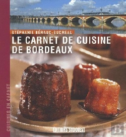 Bertrand.pt - Le Carnet De Cuisine De Bordeaux