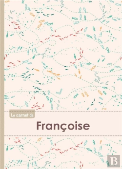 Bertrand.pt - Le Carnet De Francoise - Lignes, 96p, A5 - Poissons