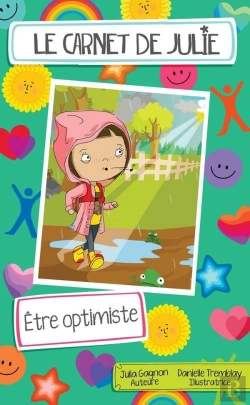 Bertrand.pt - Le Carnet De Julie - Etre Optimiste
