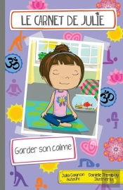 Le Carnet De Julie Garder Son Calme