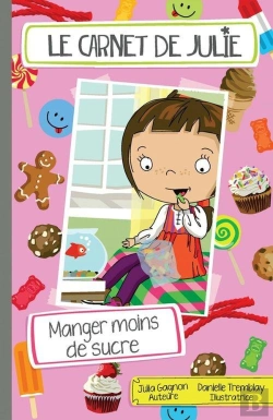 Bertrand.pt - Le Carnet De Julie Manger Moins De Sucre