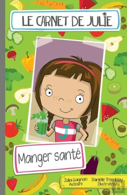 Bertrand.pt - Le Carnet De Julie Manger Sante