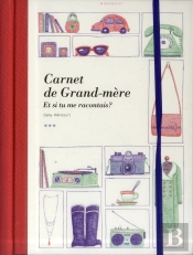 Le Carnet De Ma Grand-Mere - Et Si Tu Me Racontais...