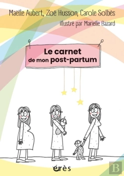 Bertrand.pt - Le Carnet De Mon Post-Partum : Un Journal De Bord Pour M'Accompagner Jour Après Jour