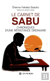 Le Carnet De Sabu : Chroniques D'Une Résistance Ordinaire