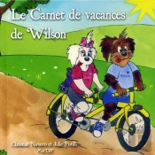 Le Carnet De Vacances De Wilson Pouilleux