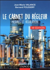 Le Carnet Du Régleur ; Mesures Et Régulation (18e Édition)