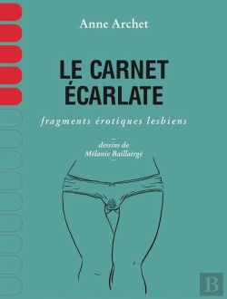Bertrand.pt - Le Carnet Écarlate ; Fragments Érotiques Lesbiens