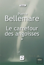 Le Carrefour Des Angoisses