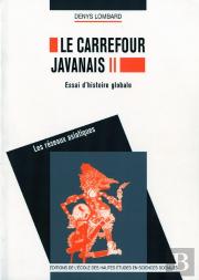 Le Carrefour Javanais. Essai Histoire Globale. 3 Tomes