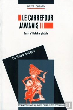 Bertrand.pt - Le Carrefour Javanais. Essai Histoire Globale. 3 Tomes