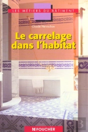 Le Carrelage Dans L'Habitat