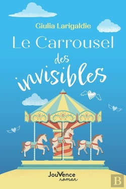 Bertrand.pt - Le Carrousel Des Invisibles