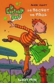 Le Cartable Vert Volume 3