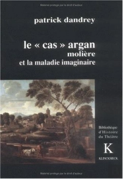 Bertrand.pt - Le Cas Argan - Moliere Et La Maladie Imaginaire