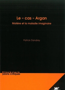 Bertrand.pt - Le Cas Argan : Molière Et La Maladie Imaginaire