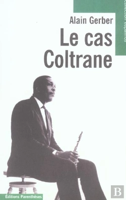 Bertrand.pt - Le Cas Coltrane