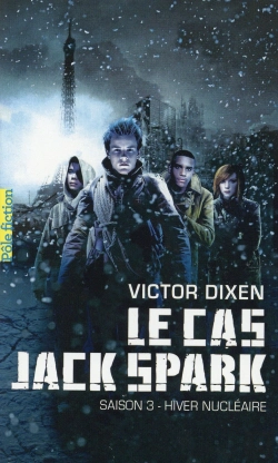 Bertrand.pt - Le Cas Jack Spark, Saison 3 : Hiver Nucléaire